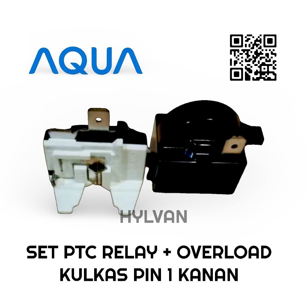 SET PTC RELAY + OVERLOAD KOMPRESOR KULKAS AQUA 1 PINTU