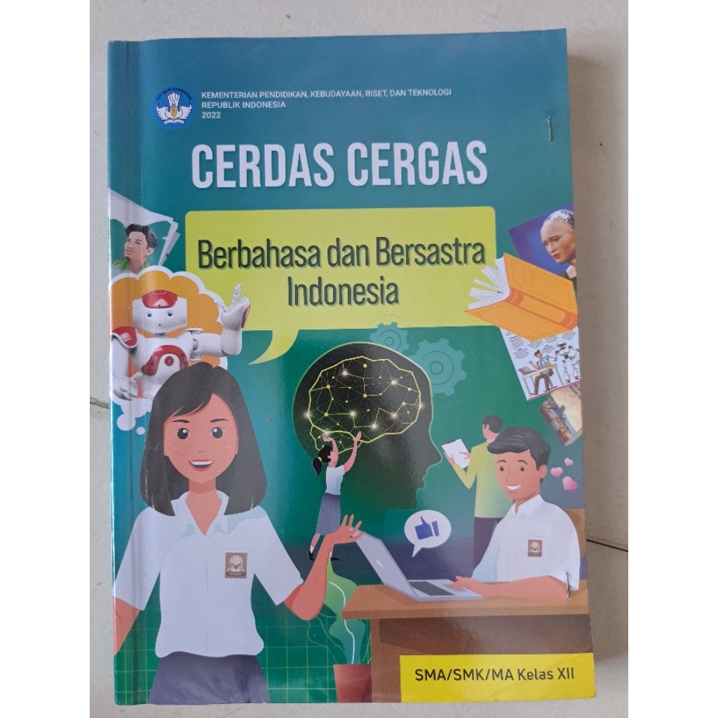 Buku Cerdas Cergas Bahasa Indonesia kelas 12 - Kemendikbudristek 2022