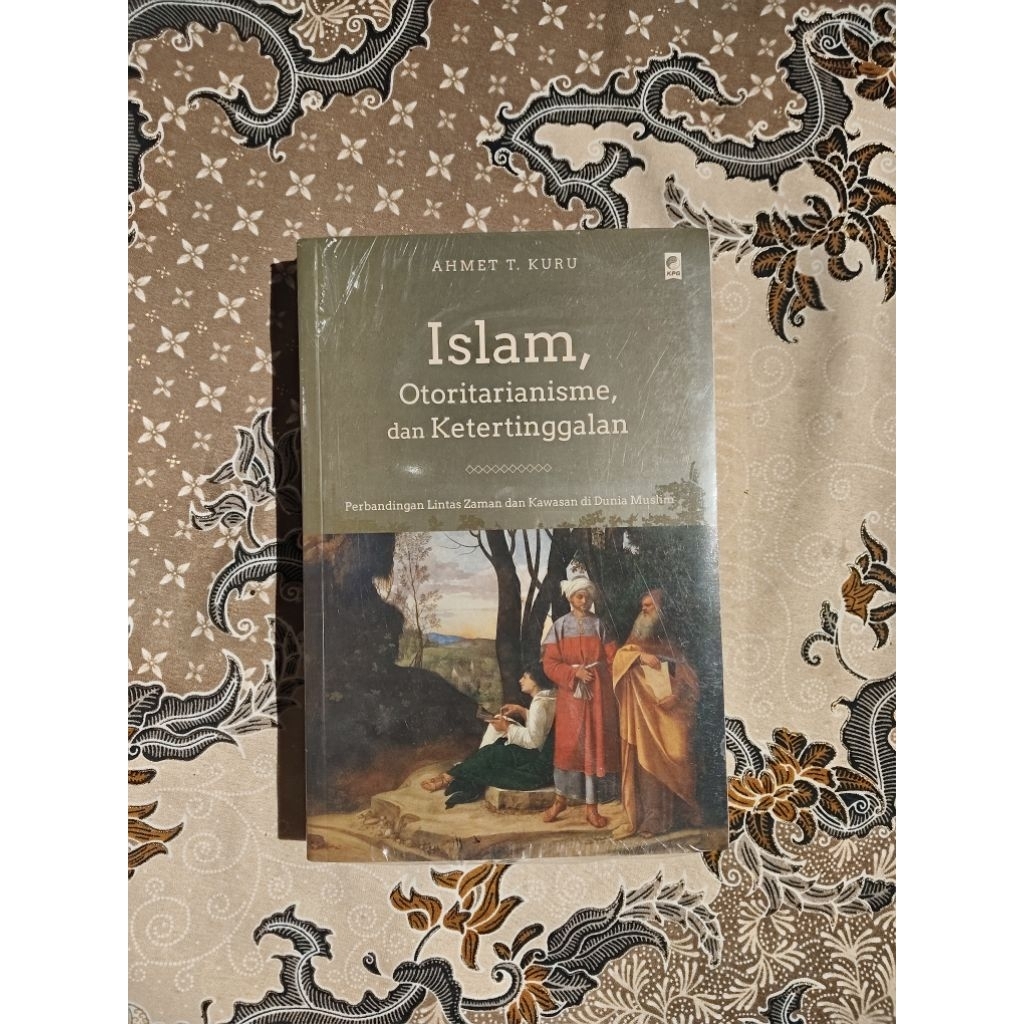 Islam, Otoritarianisme, dan Ketertinggalan