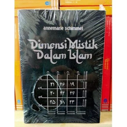 Dimensi Mistik Dalam Islam - Annemarie Schimmel - NR