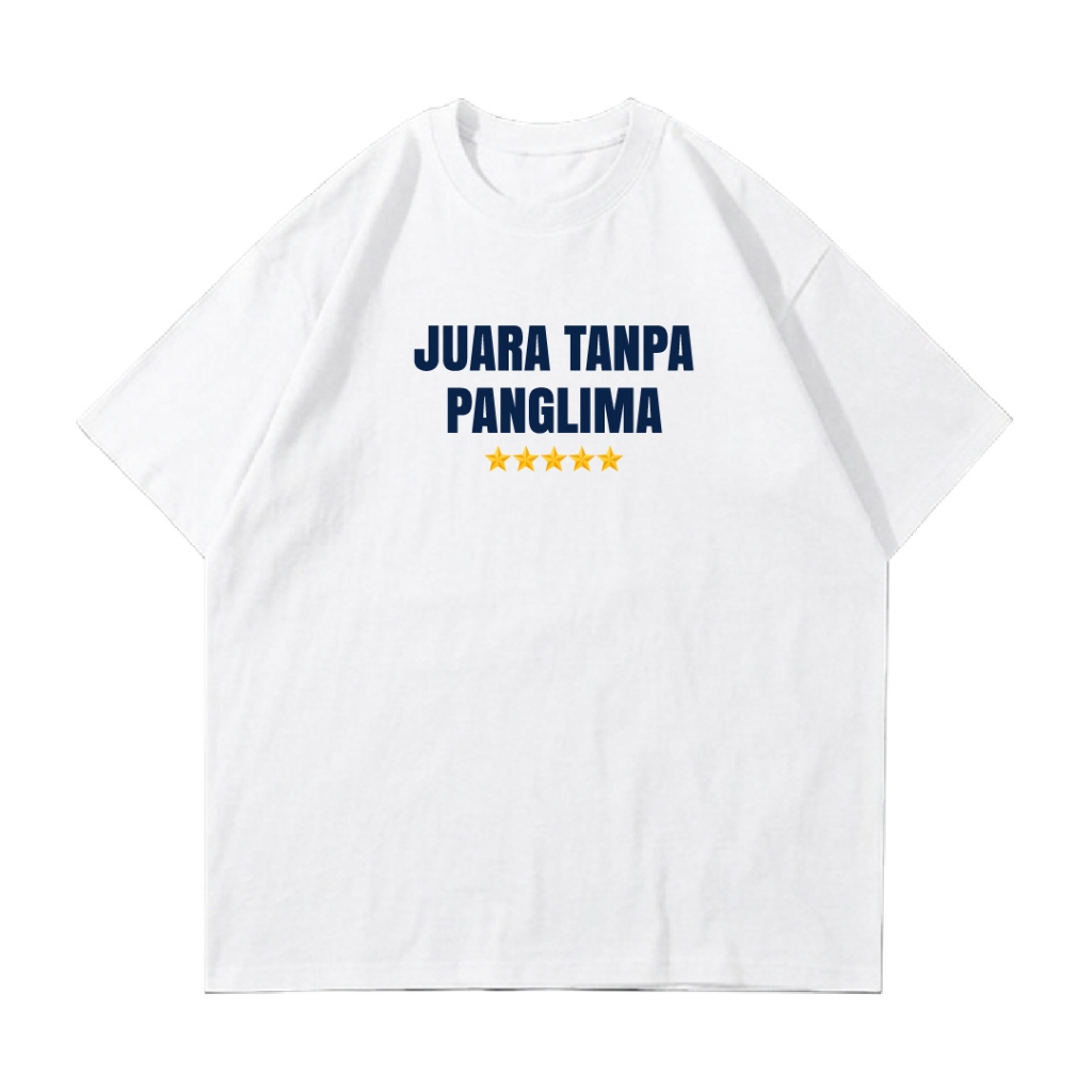 T-shirt Juara Tanpa Panglima| Beutik Company | Kaos Bobotoh | Casual