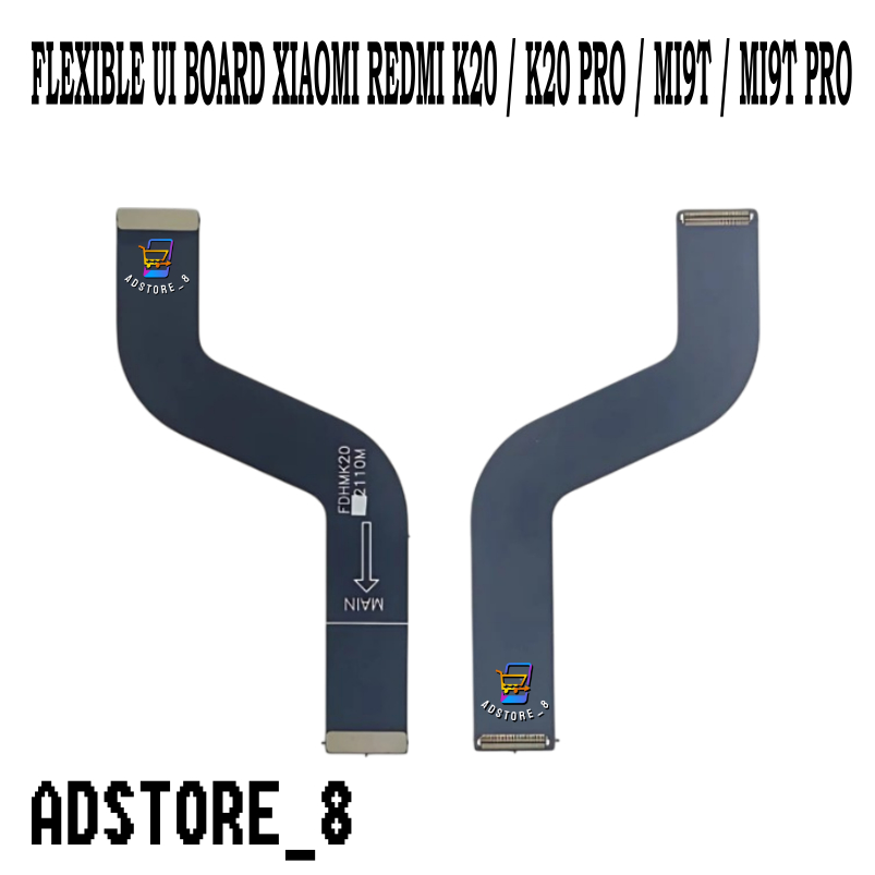 FLEXIBEL PAPAN CAS / FLEXIBLE UI BOARD XIAOMI REDMI K20 / K20 PRO / MI9T / MI9T PRO FLEXIBEL UI BOAR