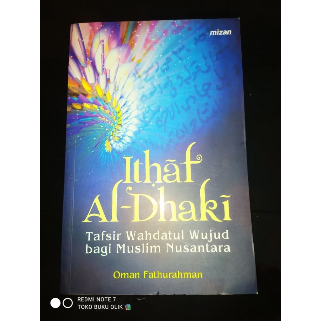 Ithaf Al-Dhaki Tafsir Wahdatul Wujud Bagi Muslim Nusantara - Oman fathurahman