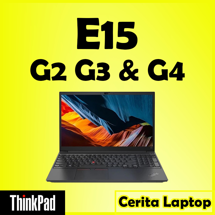 ThinkPad E15 Gen 4 - Thinkpad E15 Gen 3 - thinkpad E15 Gen 2