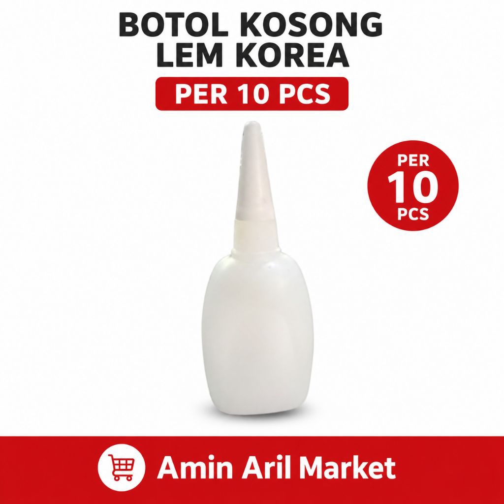 botol kosong lem korea untuk isi ulang harga per 10 pcs atau 10 botol