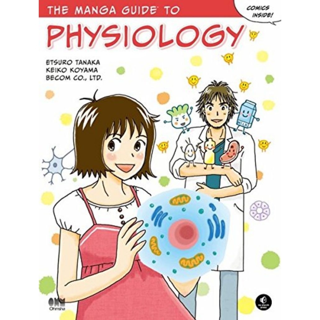 Manga Guide to PhysiologyThe Manga Guide to Physiology