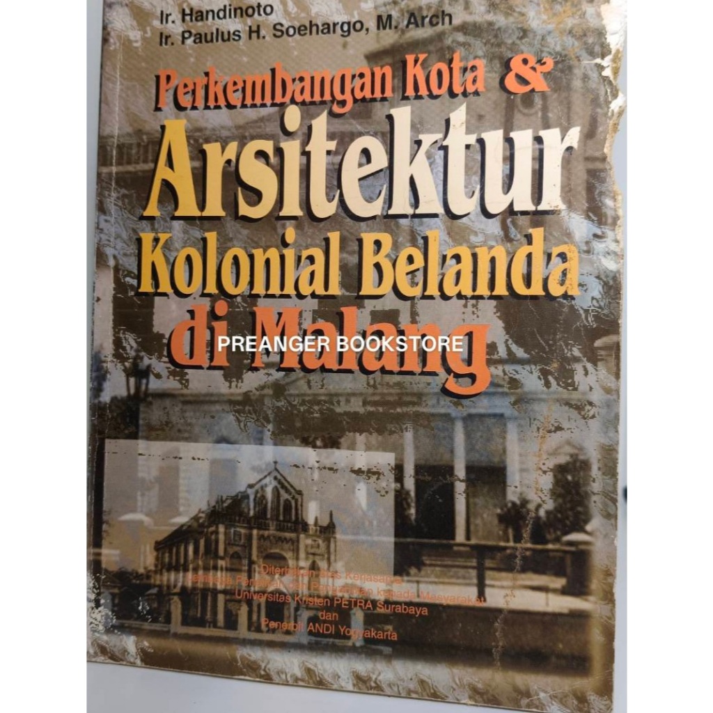 Perkembangan Kota & Arsitektur Kolonial Belanda di Malang