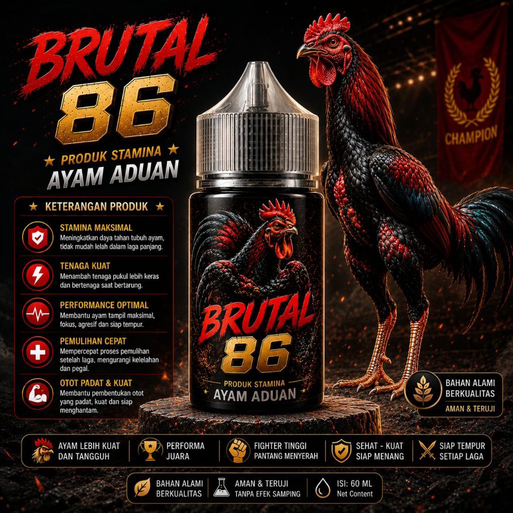 Stamina Ayam Aduan brutal 86 Premium Penambah Tenaga Ayam Bangkok  Fighter Booster Isi 60 mlStamina 