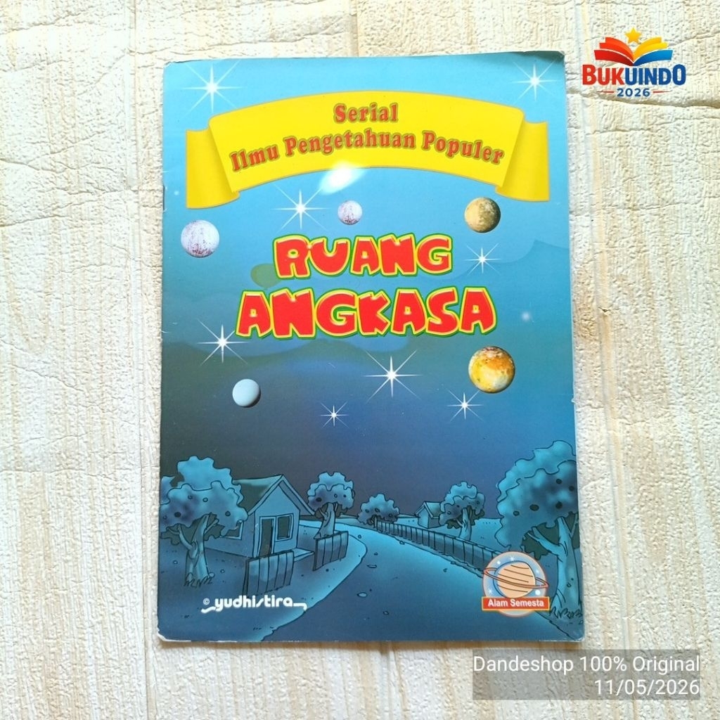[d] Ruang Angkasa - serial ilmu pengetahuan populer alam semesta - Buku Pengetahuan Anak Bekas Prelo