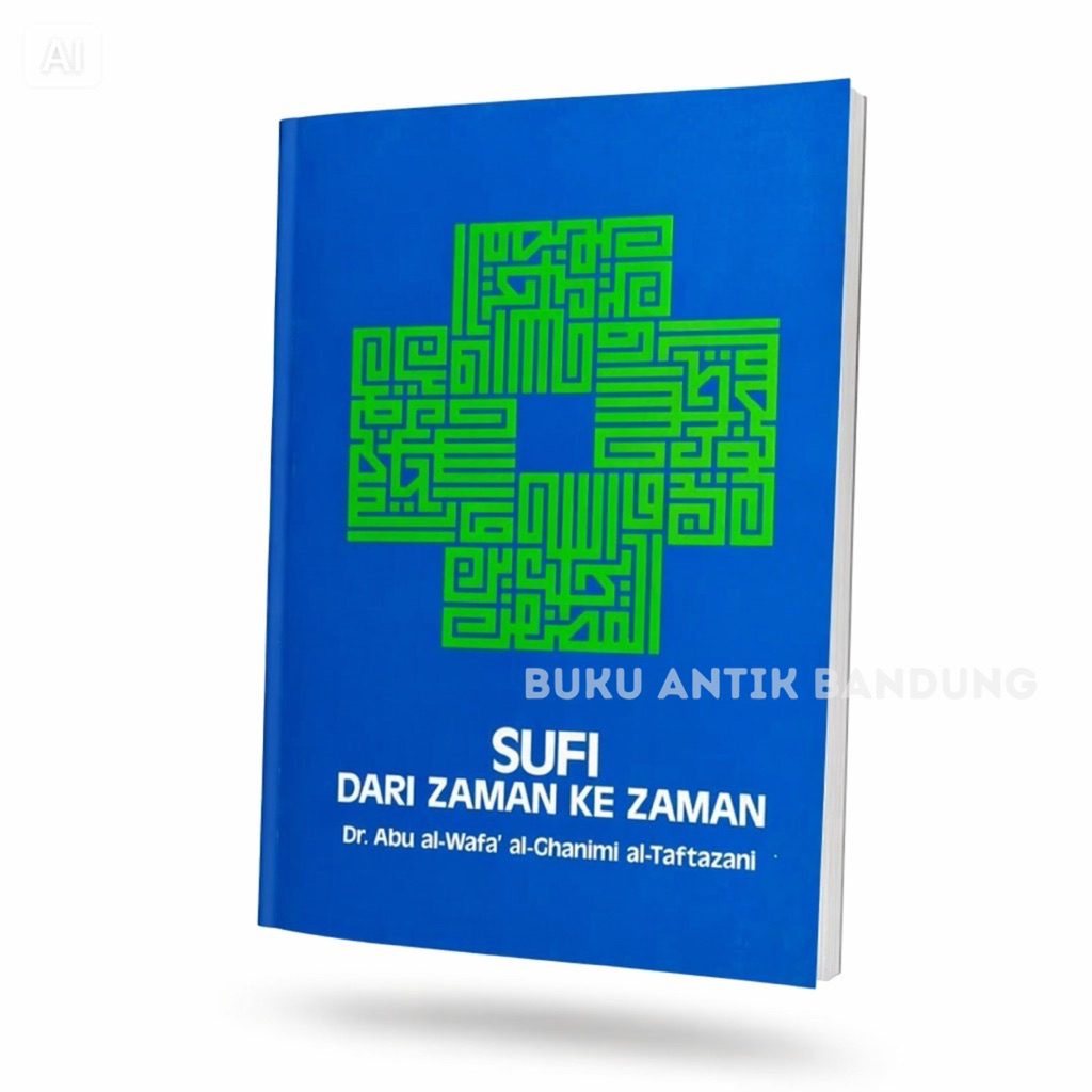 Buku Sufi Dari Zaman ke Zaman Abu al wafa Al Ghanimi al taftazani