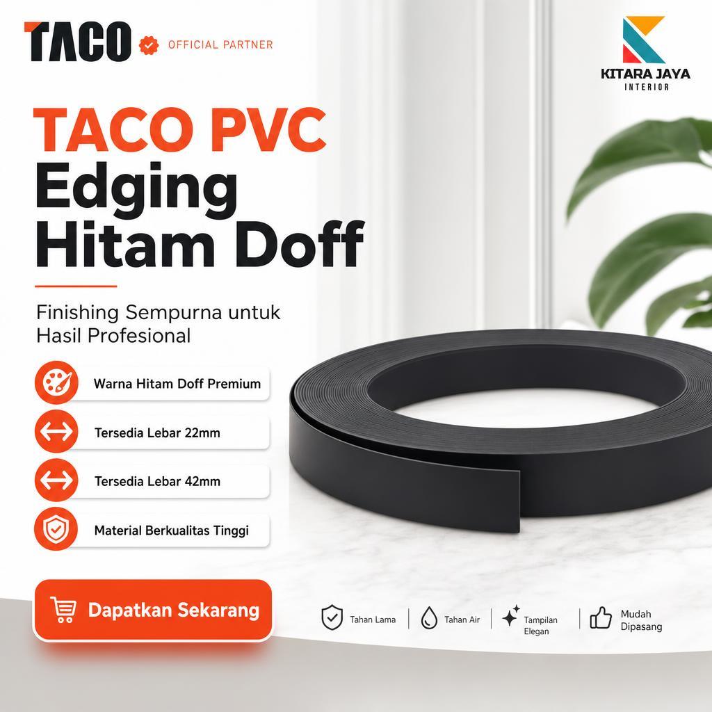 TACO PVC Edging Hitam Doff Ukuran 22mm & 42mm Original List Tepi HPL Furniture Kabinet Lemari Taco E