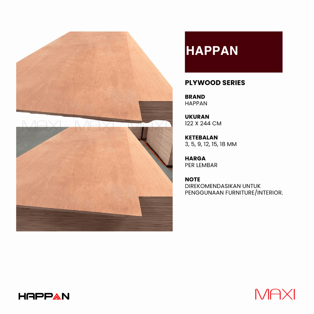 HAPPAN | Plywood Series | - 122 x 244cm | - 3mm I 5mm I 9mm I 12mm I 15mm I 18mm
