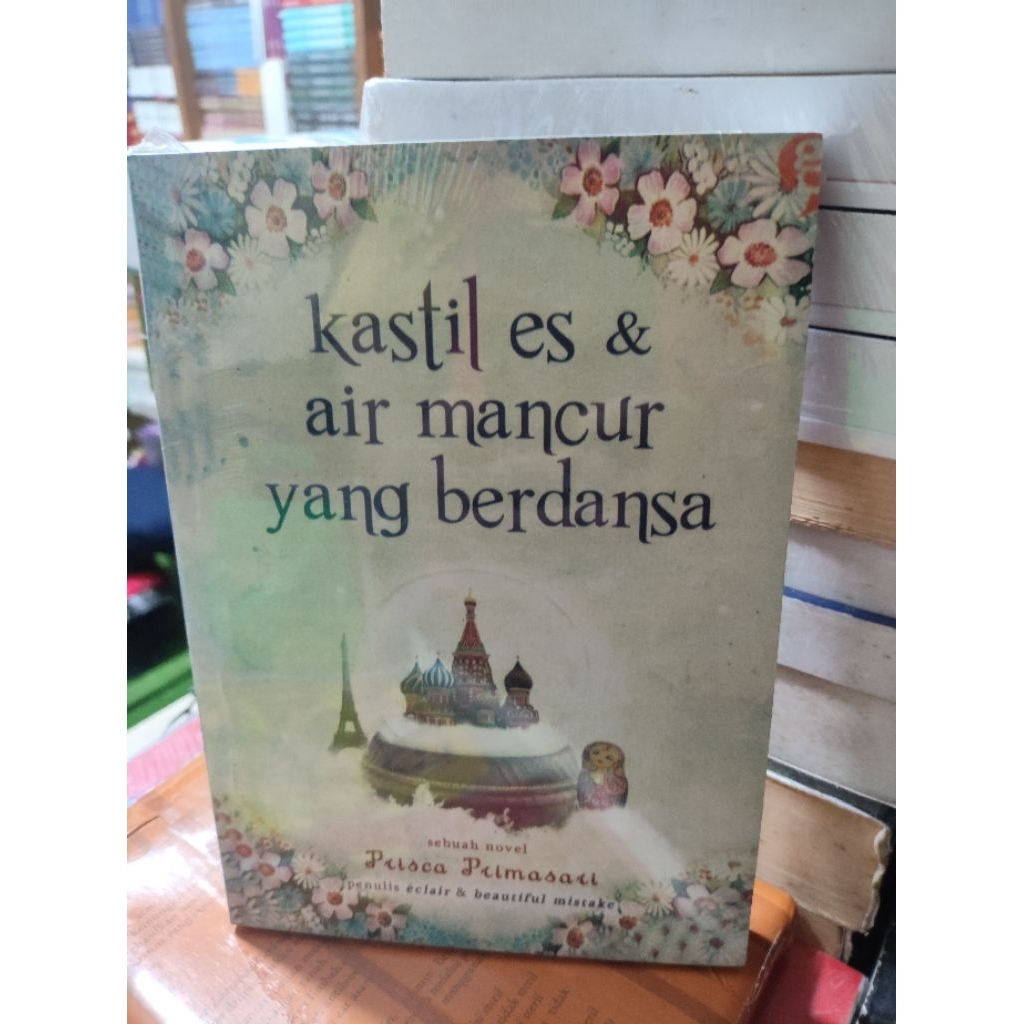 NOVEL KASTIL ES & AIR MANCUR YANG BERDANSA