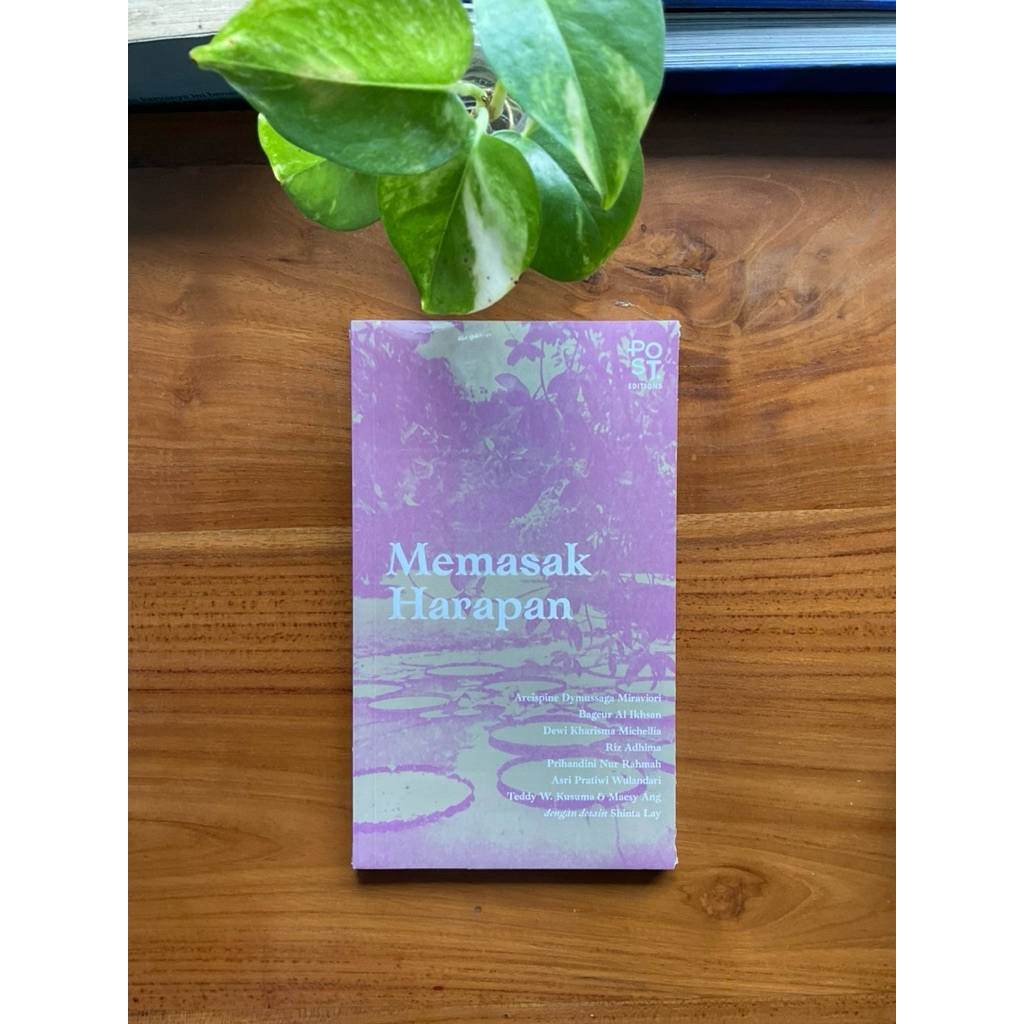 Memasak Harapan: 7 Esai oleh Areispine Dymussaga Miraviori, Bageur Al Ikhsan, Dewi Kharisma Michelli