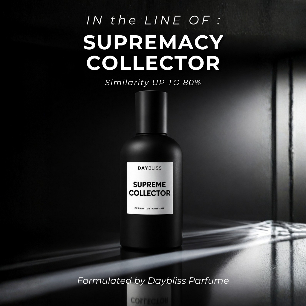 DAYBLISS - SUPREME COLLECTOR Inspired Supremacy Collector 30ml - Daybliss EXTRAIT DE PARFUME
