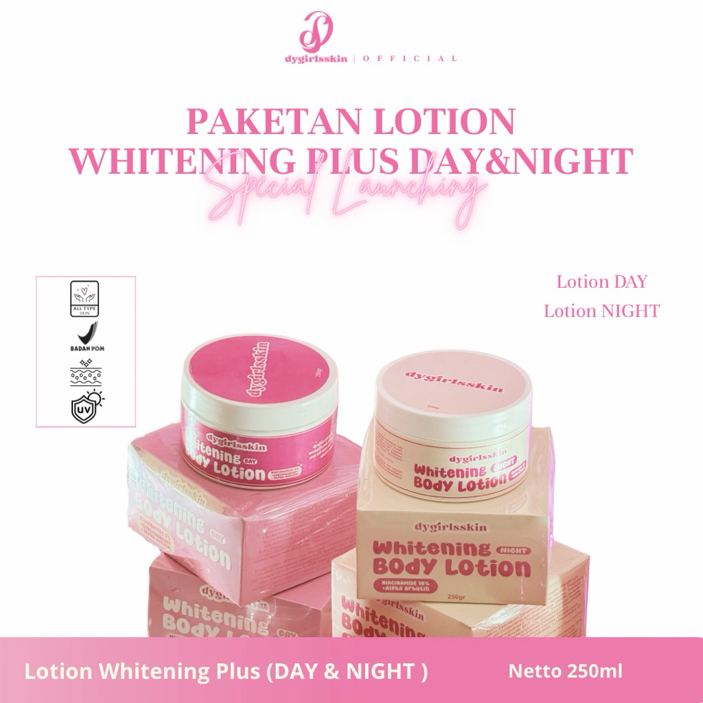 [ dygirlsskin ] SPECIAL LAUNCHING LOTION WHITENING PLUS | LOTION WHITENING DENGAN KANDUNGAN NIACINAM