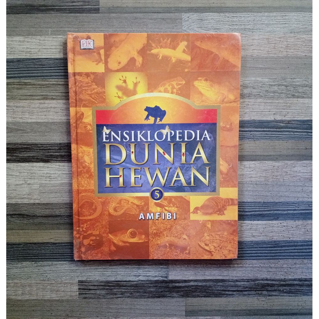 ENSIKLOPEDIA DUNIA HEWAN : AMFIBI (SEGEL ORIGINAL)