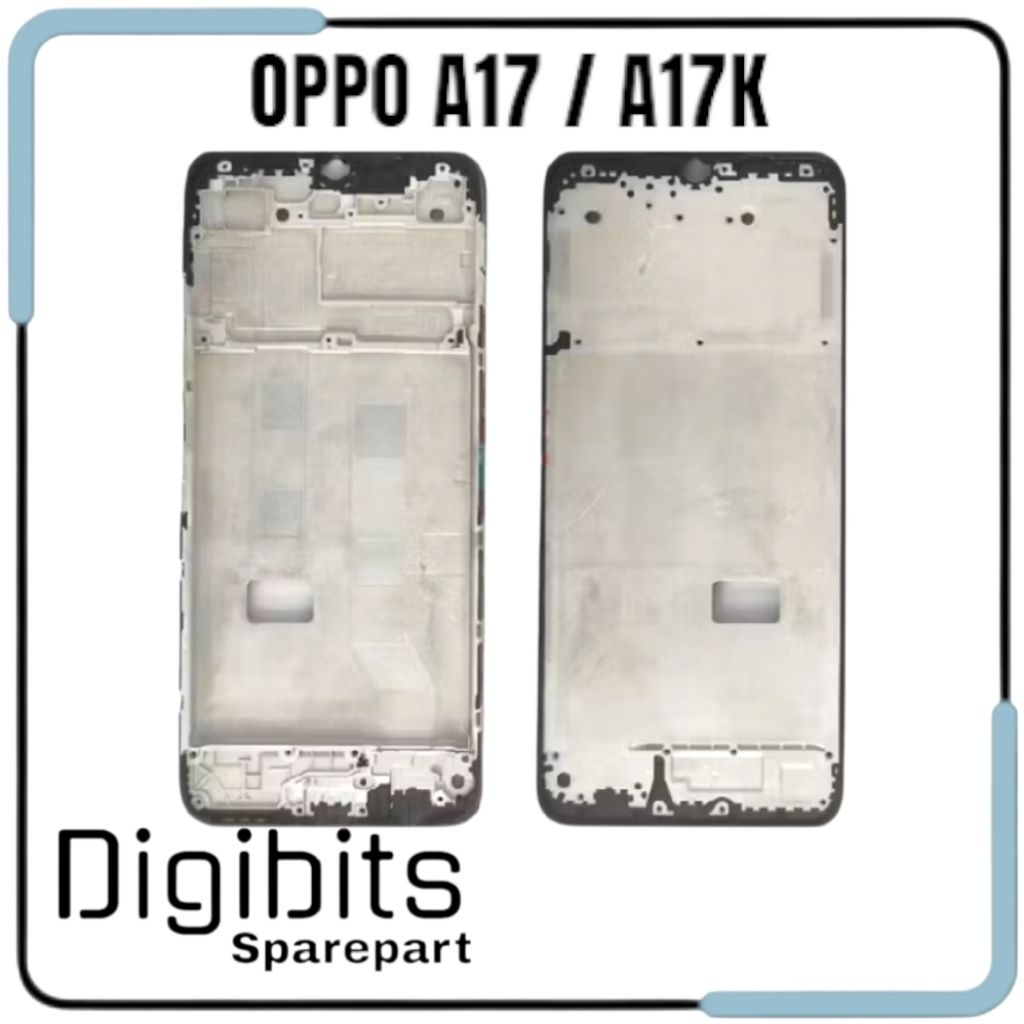 Frame LCD - Tulang LCD - Tatakan LCD Oppo A17 / A17K