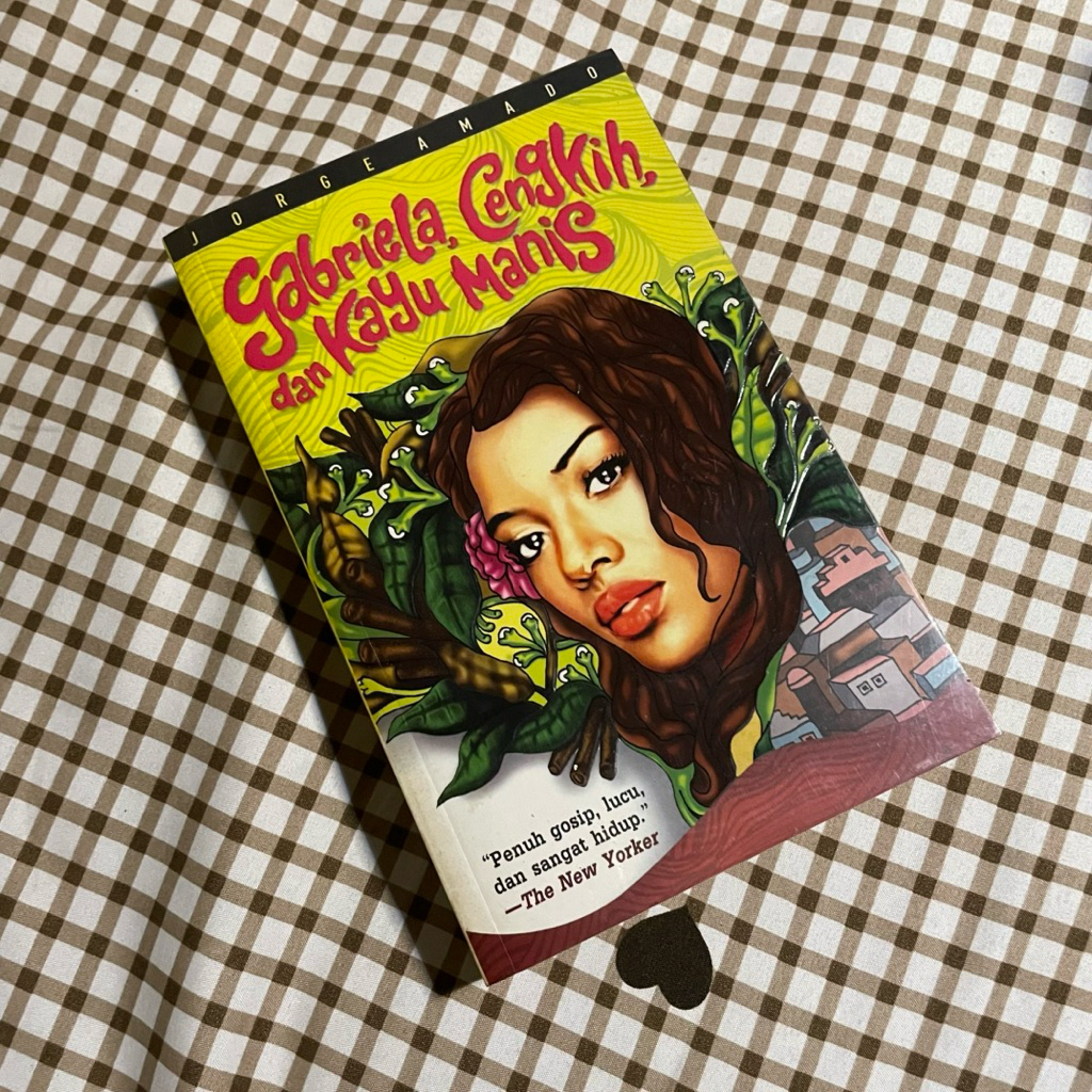 NOVEL GABRIELA CENGKI DAN KAYU MANIS - JORGE AMADO - NOVEL TERJEMAHAN