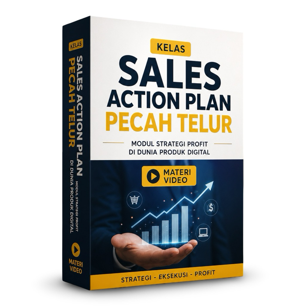 Kelas Sales Action Plan Pecah Telur: Modul Strategi Profit di Dunia Produk Digital - Materi Video