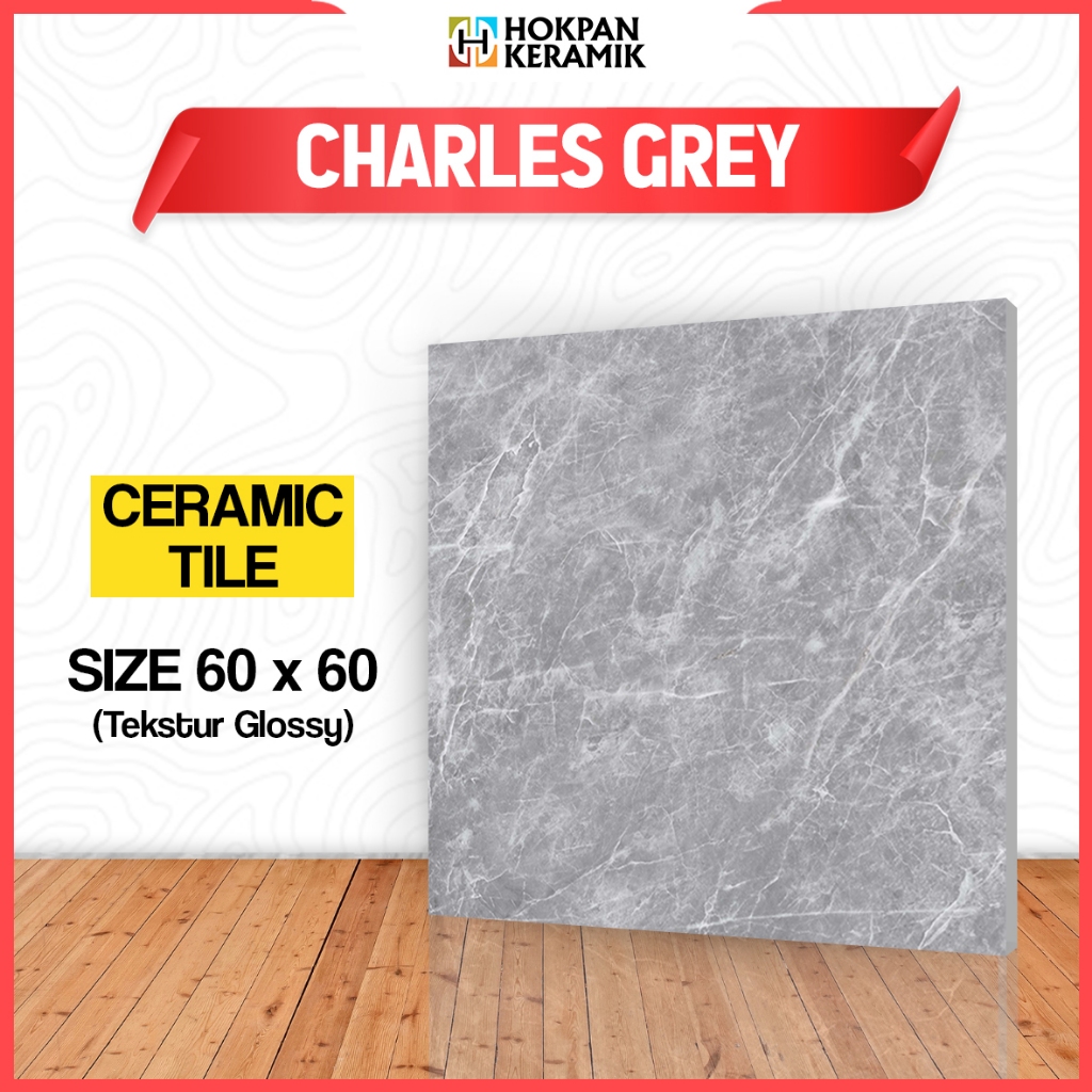 Keramik Lantai Ukuran 60x60 Motif Charles Grey Glossy - Hokpan Keramik