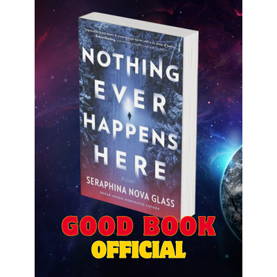 Nothing Ever Happens Here