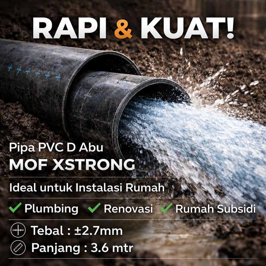 Pipa PVC D Abu MOF XSTRONG – Pipa Limbah Air Kuat & Rapat – Standar Proyek