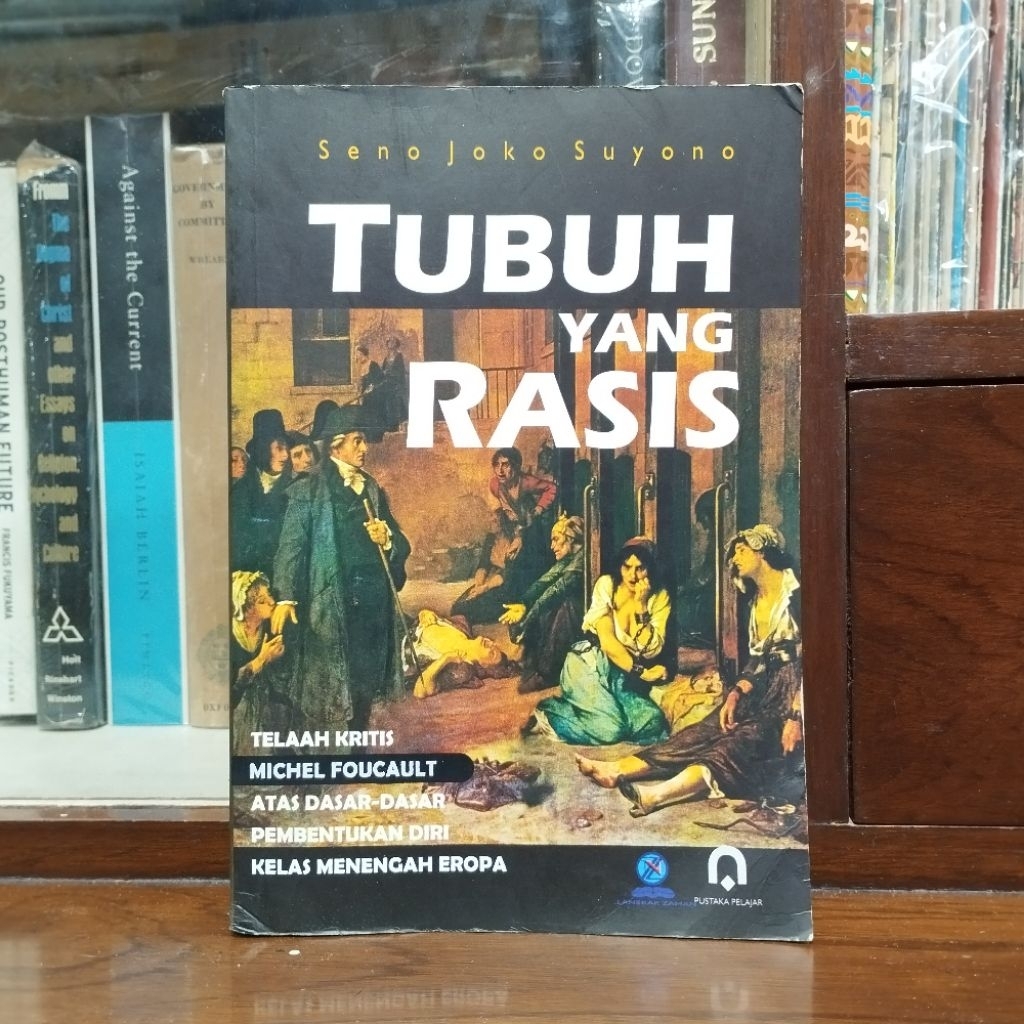 Tubuh Yang Rasis - Seno Joko Suyono