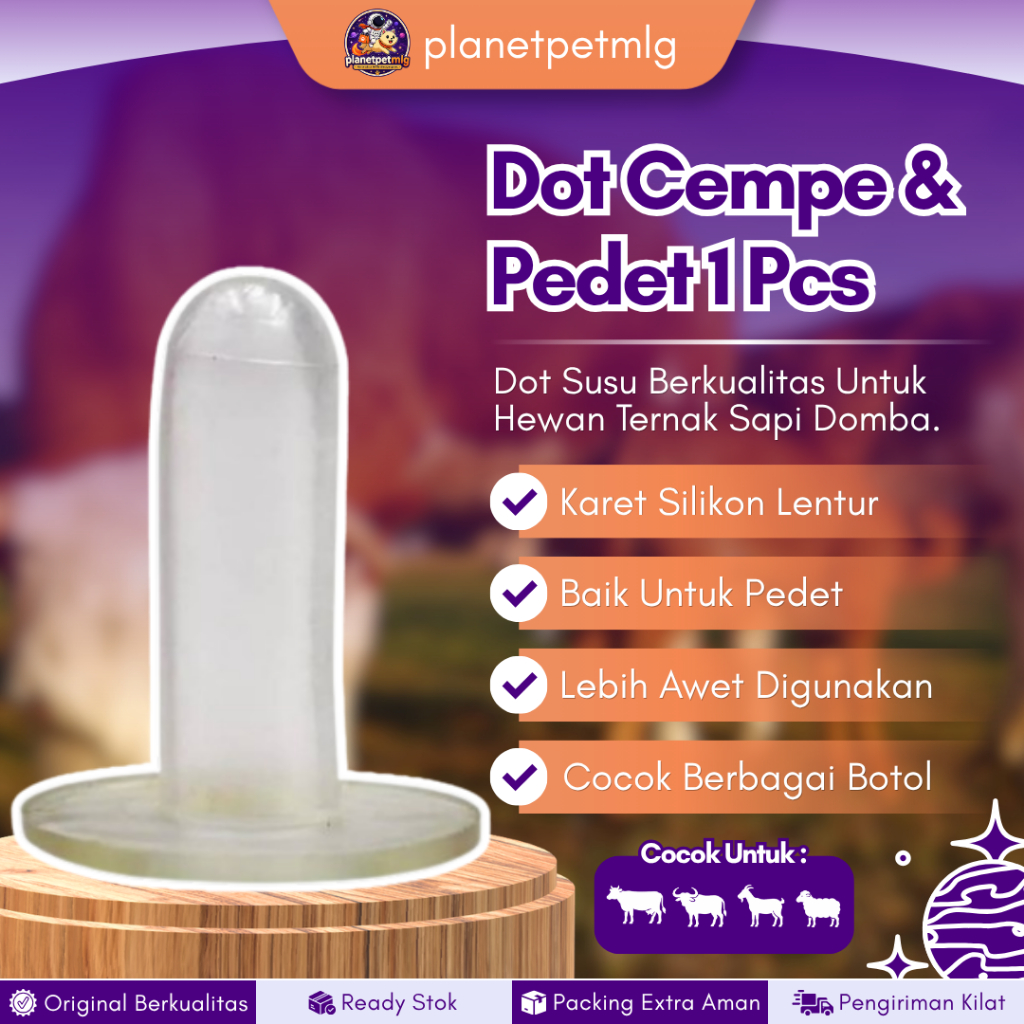 DOT CEMPE & PEDET - Dot Susu Berkualitas Hewan Ternak.