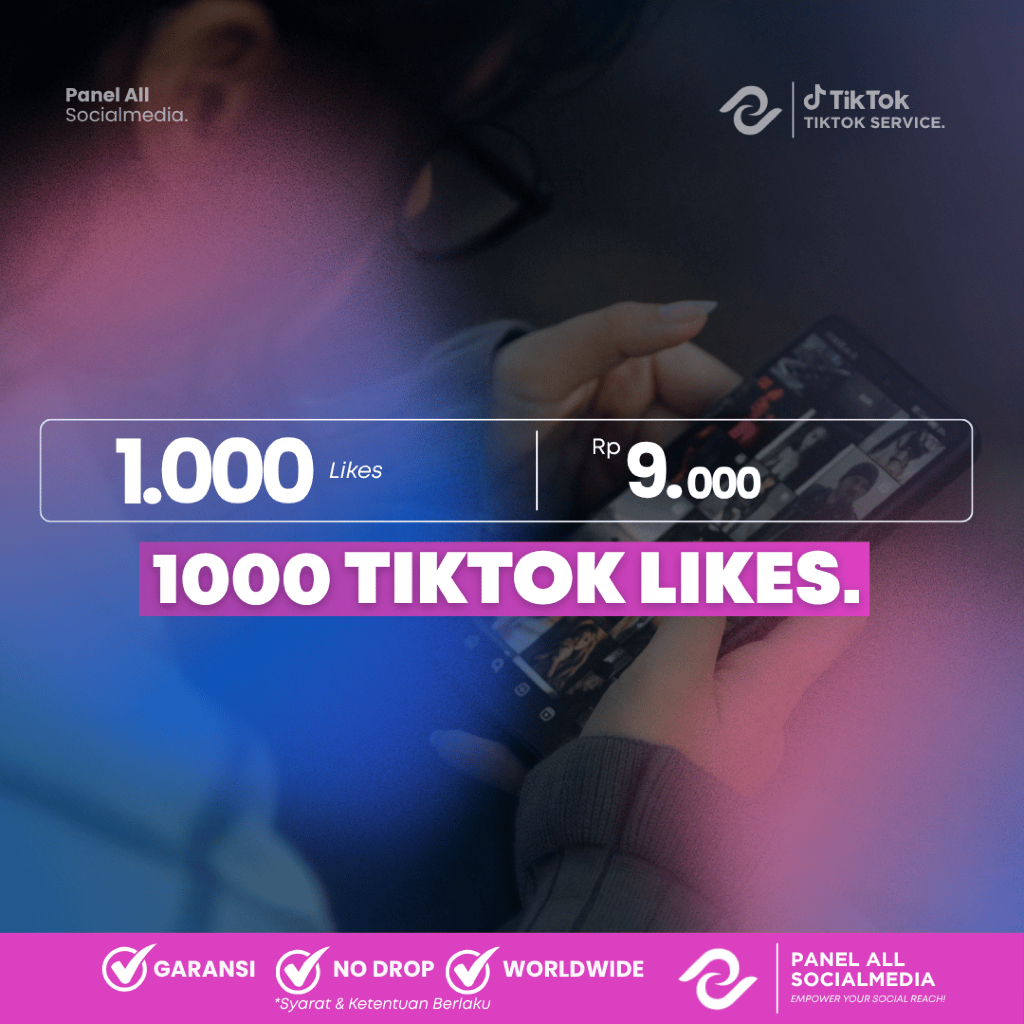 1000 TIKTOK LIKES | Jasa Penambah Like Tiktok | Like Murah by Panel All SocialMedia