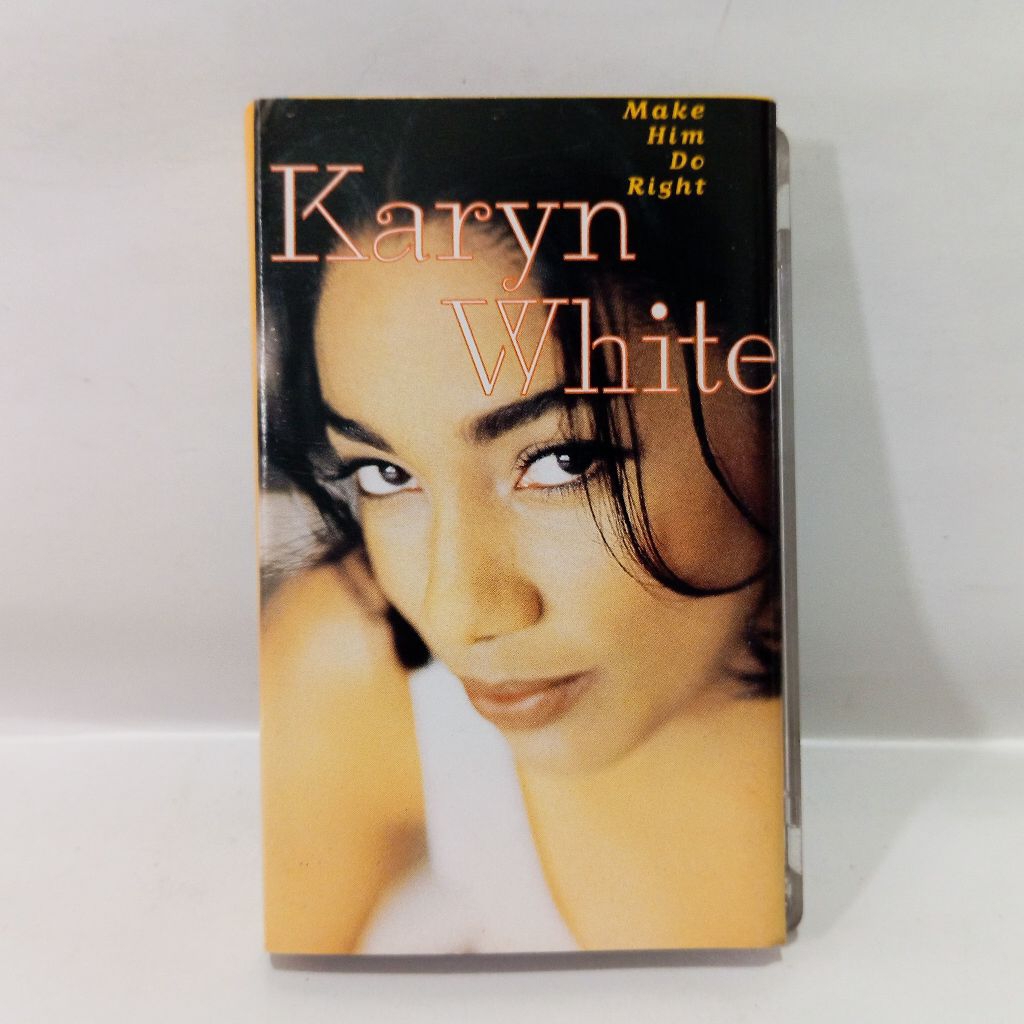 Kaset Karyn White - Make Him Do Right