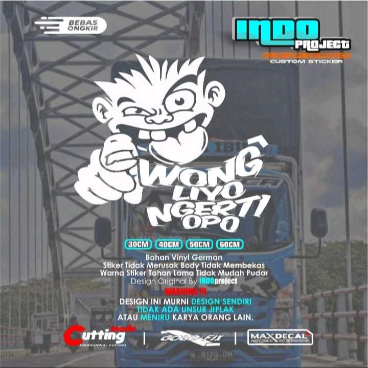 Sticker wong liyo ngerti opo stiker kaca mobil truk pickup canter cold dll stiker pintu samping
