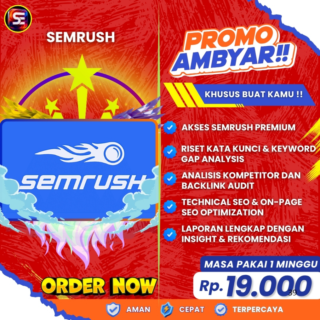 SEMRUSH : Untuk Optimalisasi SEO, Analisa Kompetitor, Mencari Referensi Keyword yang Tepat