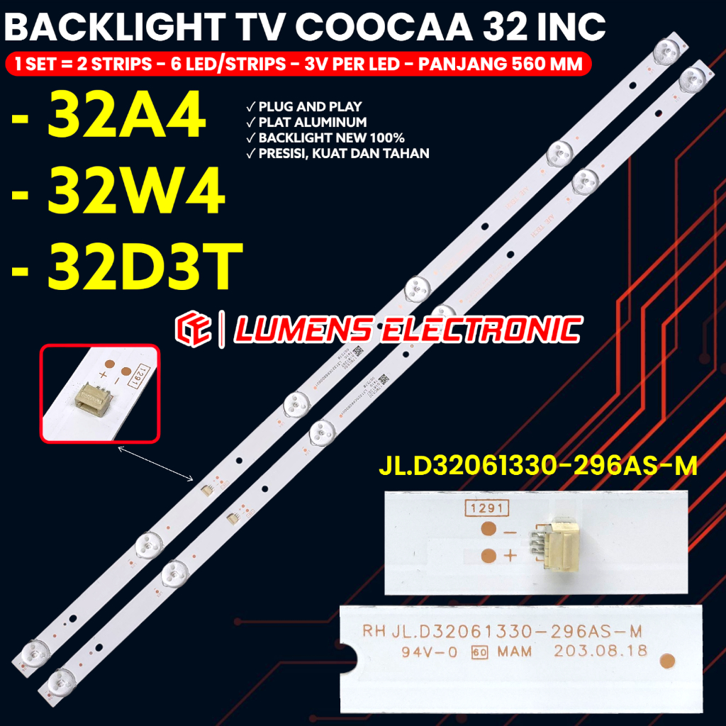 BACKLIGHT TV COOCAA 32 INCH 32A4 32W4 32D3T LAMPU BL LED 6K 3V COCA KOKA JL.D32061330-296AS-M