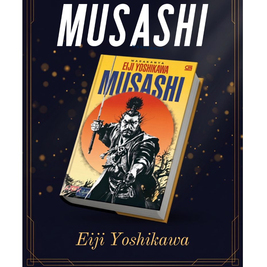 Buku Musashi - By Eiji Yoshikawa - Hardcover.