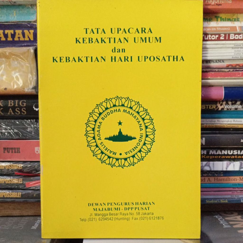 Buku Agama Buddha " TATA UPACARA KEBAKTIAN UMUM dan KEBAKTIAN HARI UPOSATHA "