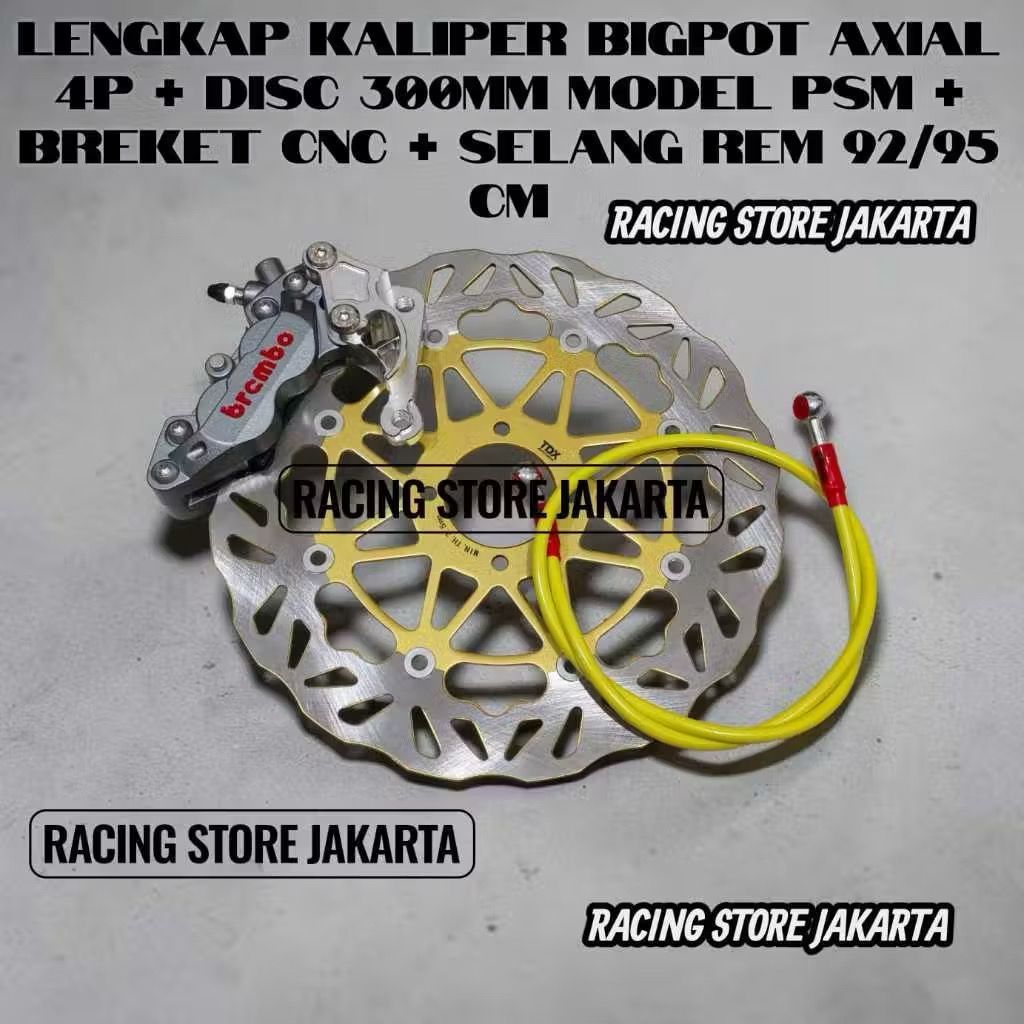 PAKET REM KALIPER 4P 4 PISTON BIGPOT BIG POT AXIAL SET BREKET CNC 300MM SET PIRINGAN MODEL PSM 300 M