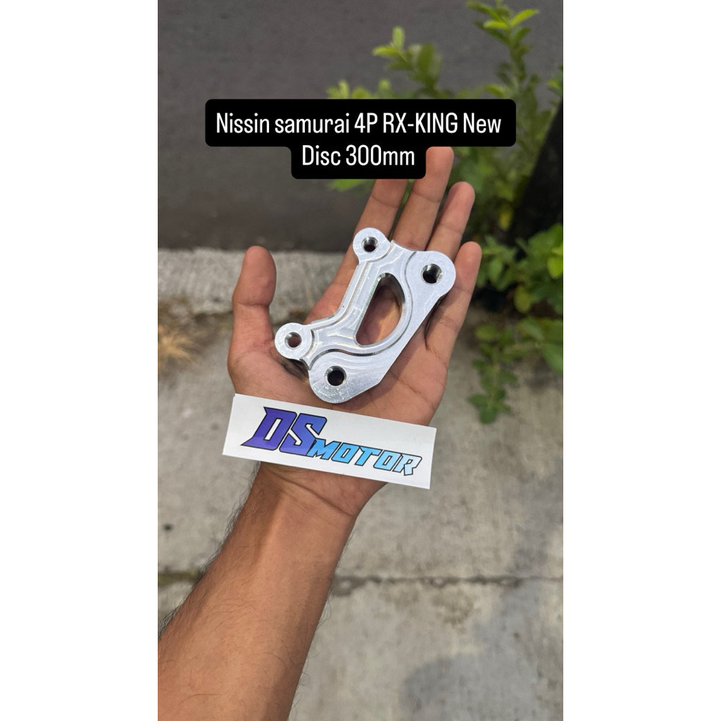 BRAKET BREKET DIDUKAN KALIPER NISSIN SAMURAI 4P 4piston RXking RX king new 300mm 320mm cnc alumunium