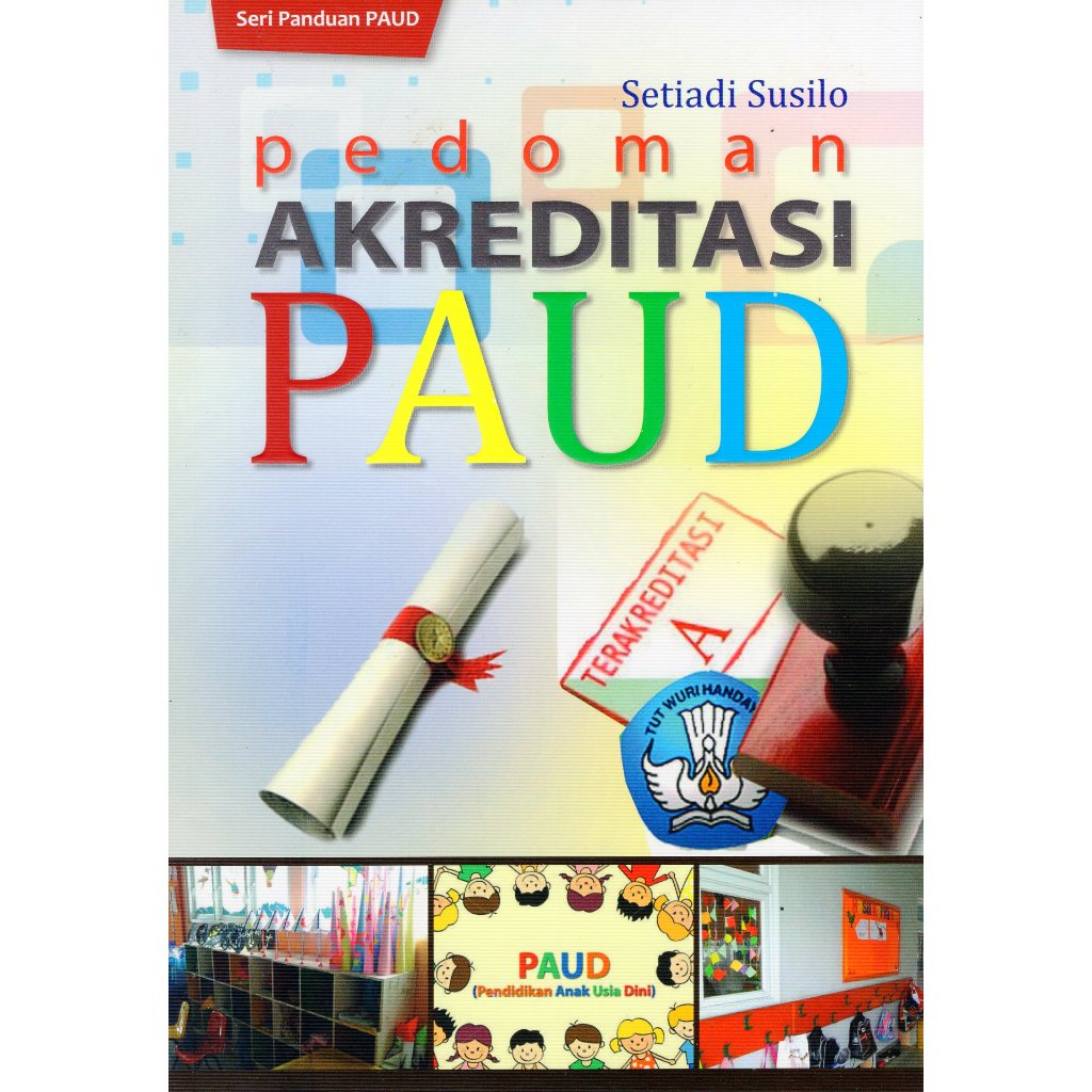 Pedoman Akreditasi Paud [ Bee Media Pustaka ]