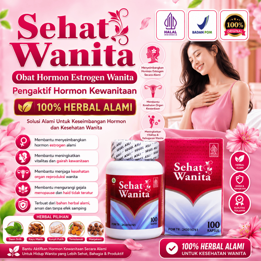 Obat Hormon Estrogen Wanita Pengaktif Hormon Kewanitaan Sehat Wanita 100% Herbal Alami