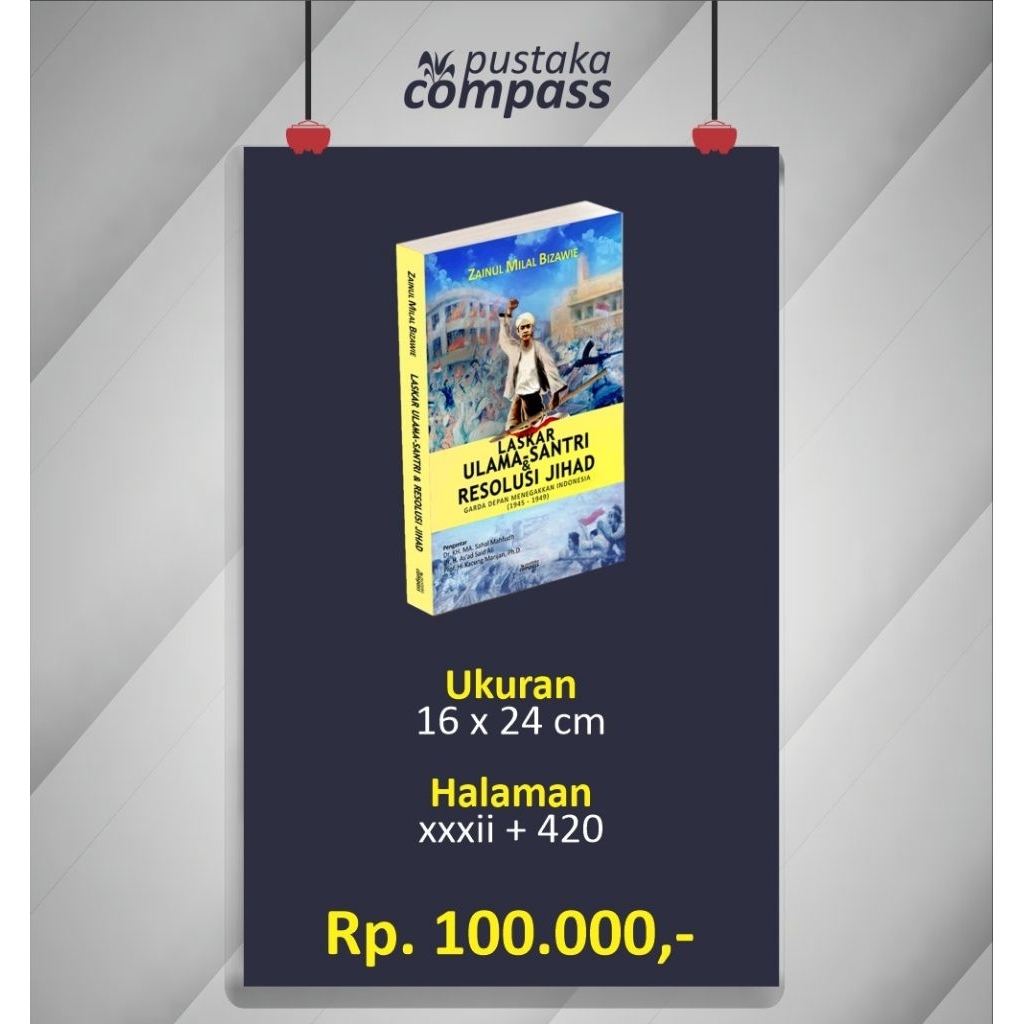Buku Laskar Ulama-Santri & Resolusi Jihad: Garda Depan Menegakkan Indonesia (1945-1949)