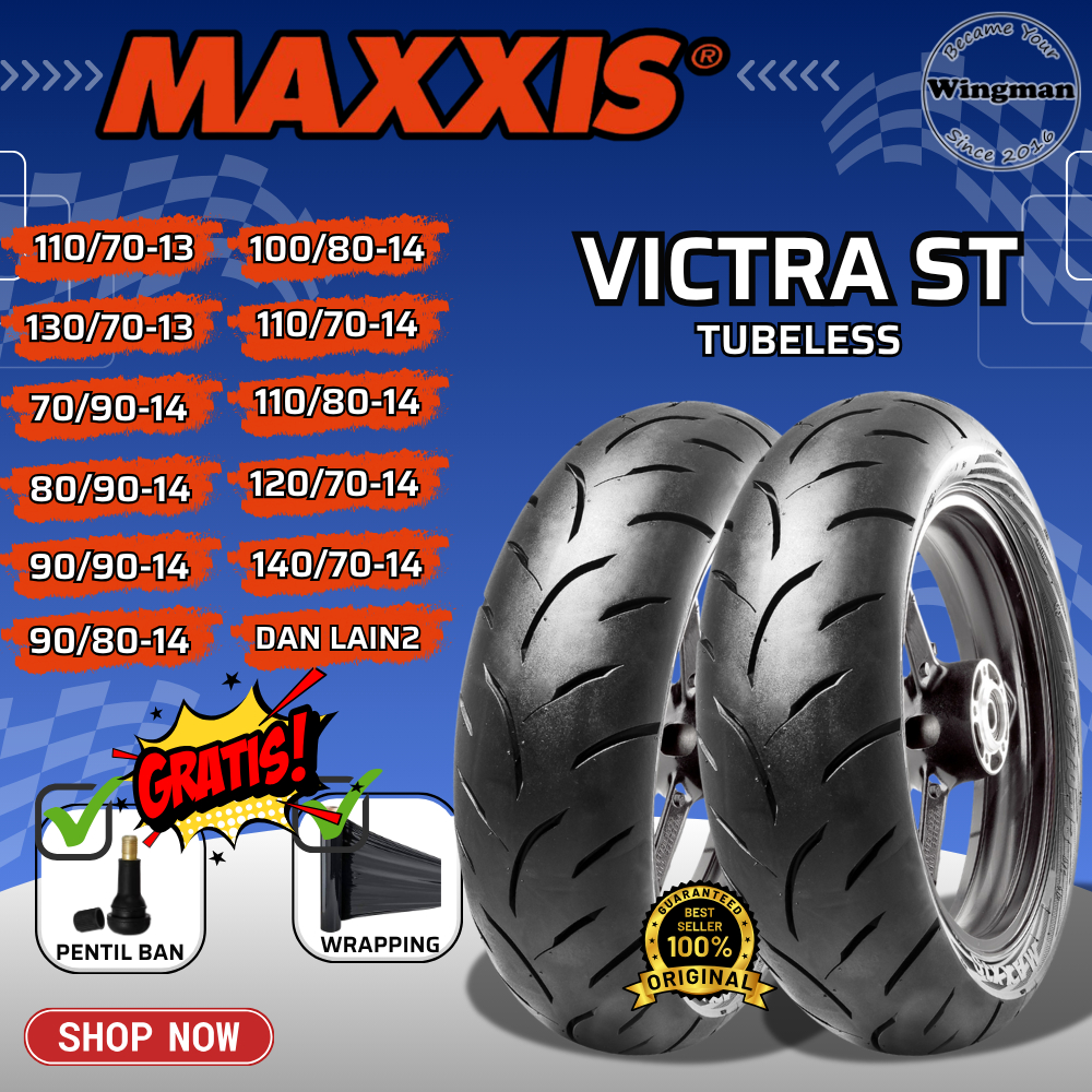 BAN MAXXIS VICTRA ST RING 14 RING 17 TUBELESS (70/90-14 - 80/90-14 - 90/90-14 - 90/80-14 - 100/80-14