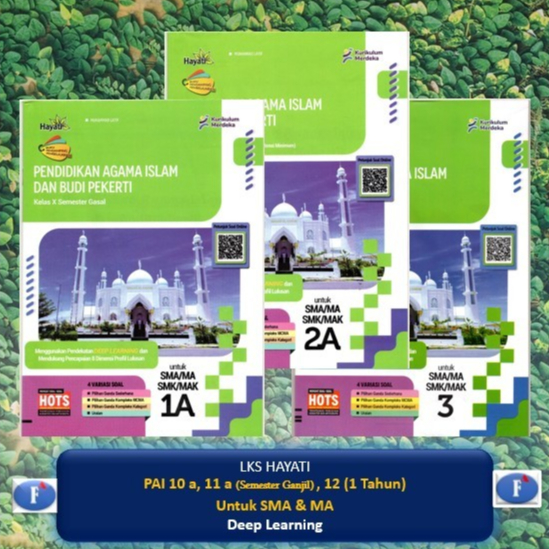 LKS Pend Agama Islam Budi Pekerti PAI SMA MA Kelas 10 11 12 Semester 1 Kur Merdeka HAYATI Deep Learn