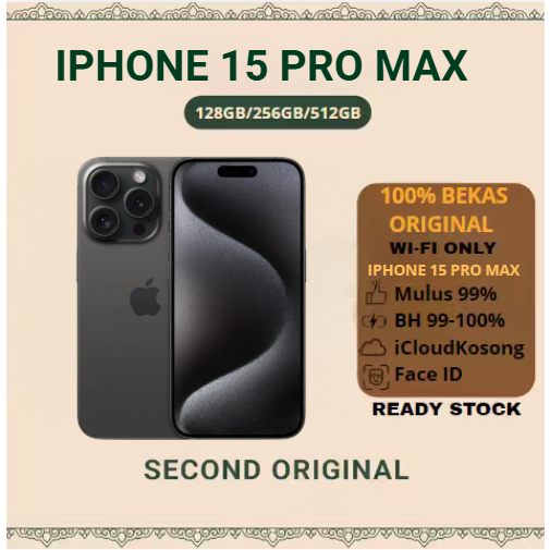 IPHONE 15  PRO MAX WIFI ONLY 512GB/256GB SECOND FULLSET