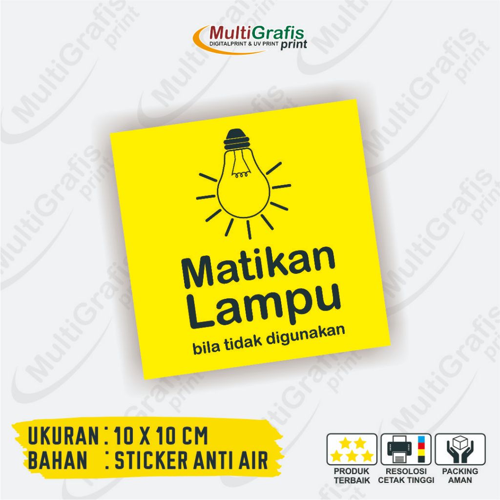 Stiker Matikan Lampu / Stiker Hemat Energi / Stiker Hemat Listrik