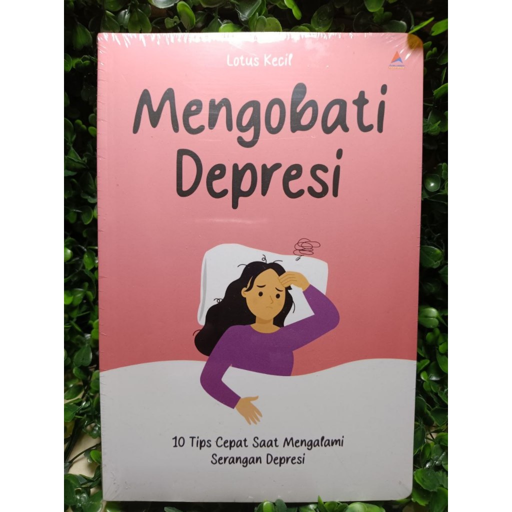 Buku self improvement Mengobati Depresi - 10 tips cepat saat mengalami depresi