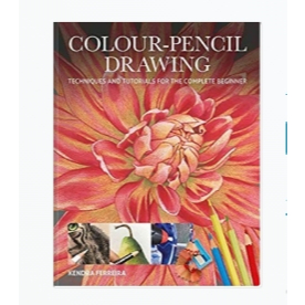 Book Colour-Pencil Drawing : Techniques and Tutorials for the Complete Beginner GMC Distribution Ken
