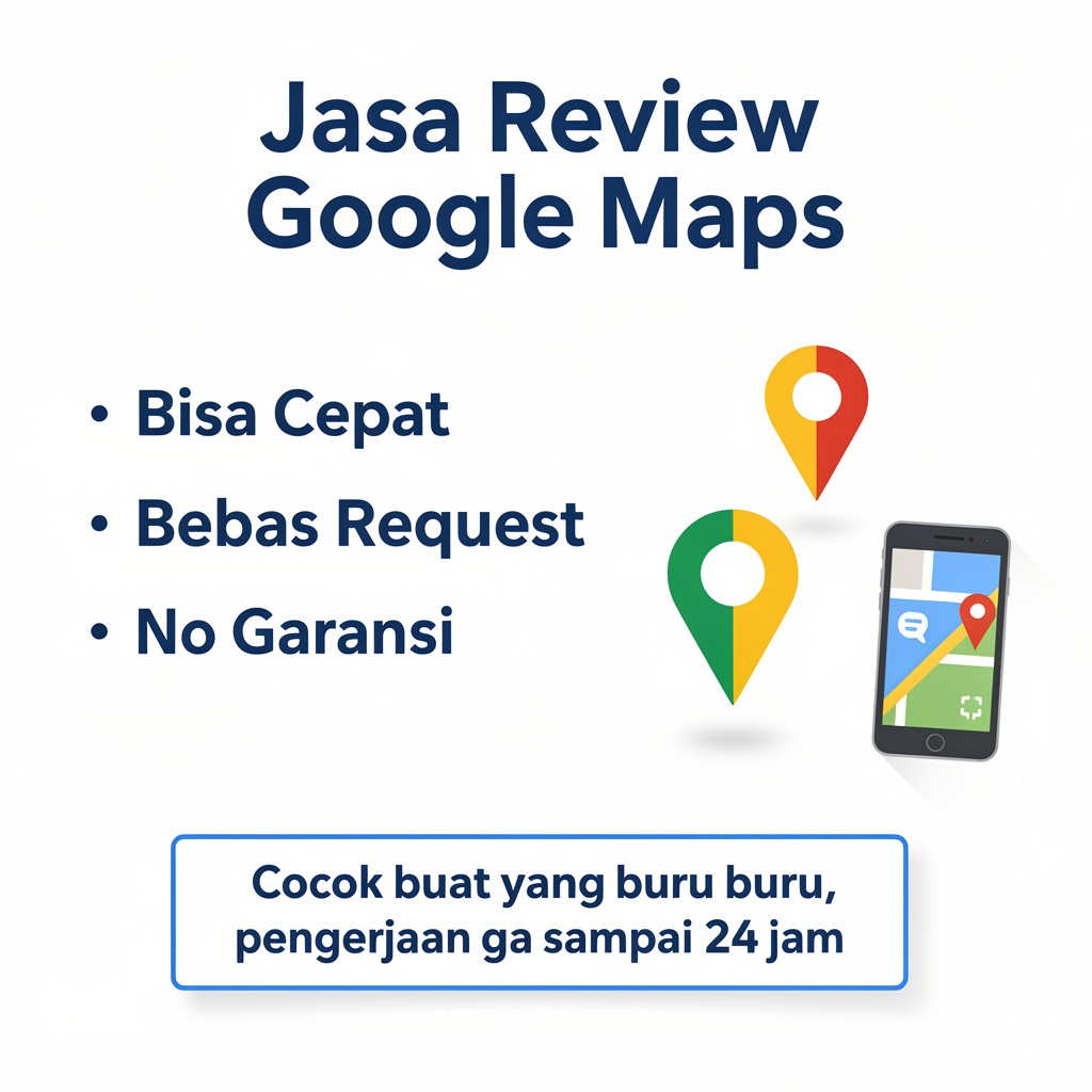 MAPS ULASAN RATING REVIEW TERPERCAYA