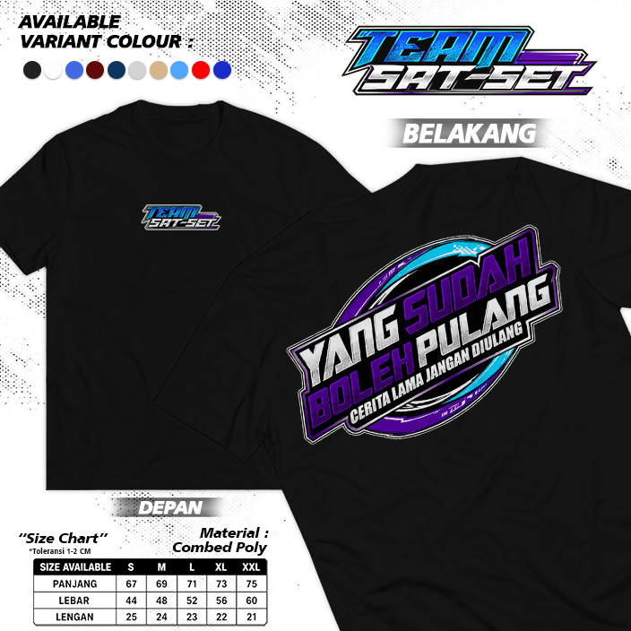Svaraa - Kaos Team Sat Set / Baju Distro Sat Set Yang Sudah Boleh Pulang / Pakaian pria wanita 42