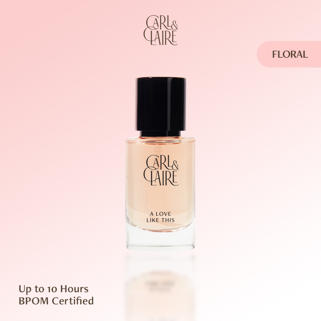 Carl & Claire A Love Like This EDP 30ml - Parfum Wanita Floral Jasmine Original